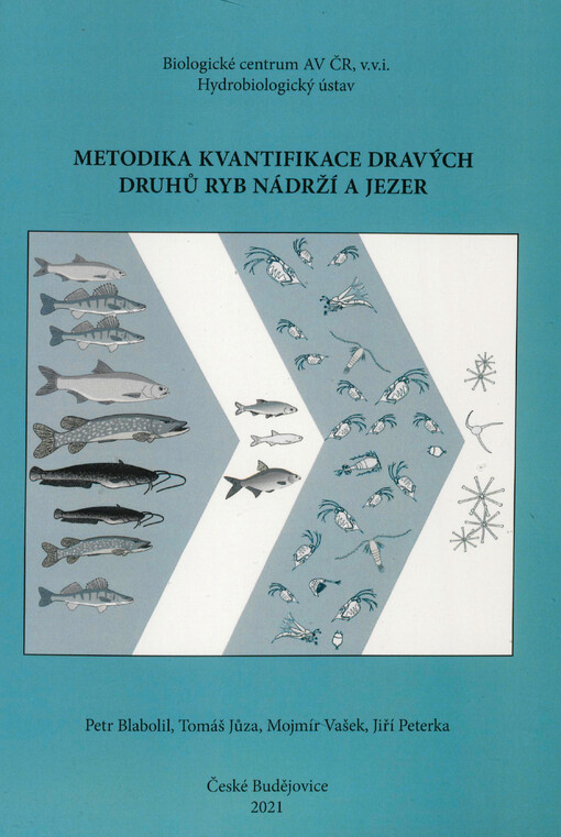 Metodika kvantifikace dravých druhů ryb nádrží a jezer