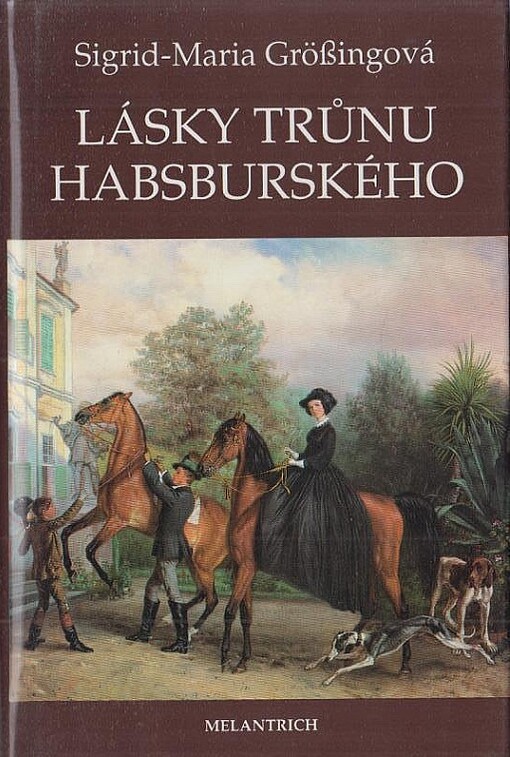 Lásky trůnu habsburského