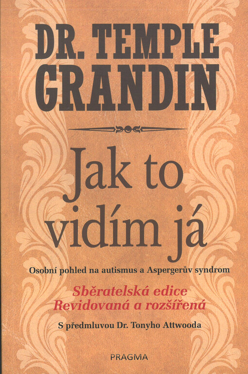 Jak to vidím já : osobní pohled na autismus a Aspergerův syndrom