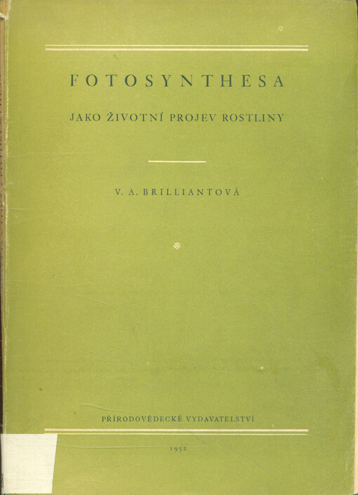 Fotosynthesa jako životní projev rostliny 