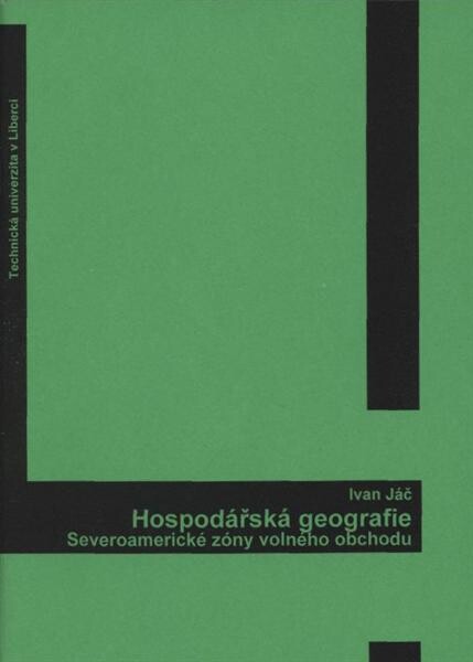 Hospodářská geografie Severoamerické zóny volného obchodu