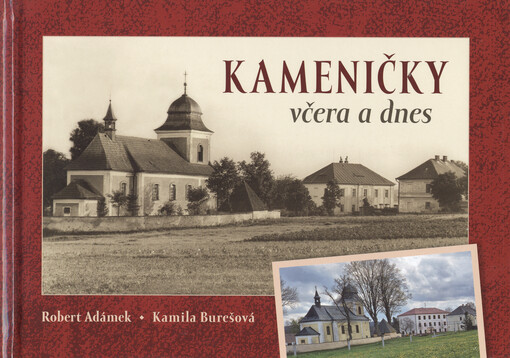 Kameničky včera a dnes