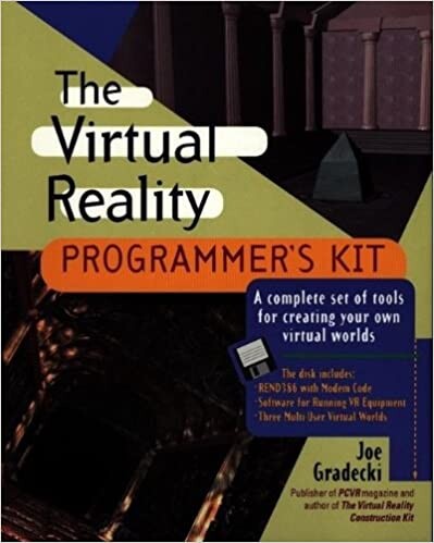 The Virtual Reality Programmer's Kit/Book and Disk