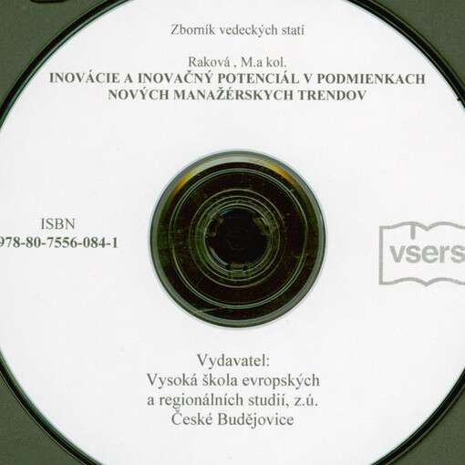 Inovácie a inovačný potenciál v podmienkach nových manažérskych trendov