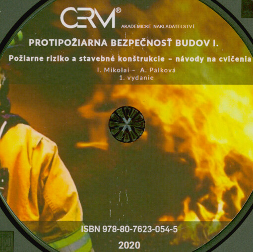 Protipožiarna bezpečnosť budov I. : požiarne riziko a stavebné konštrukcie - návody na cvičenia