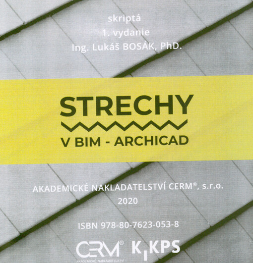 Strechy v BIM - ArchiCAD : skriptá