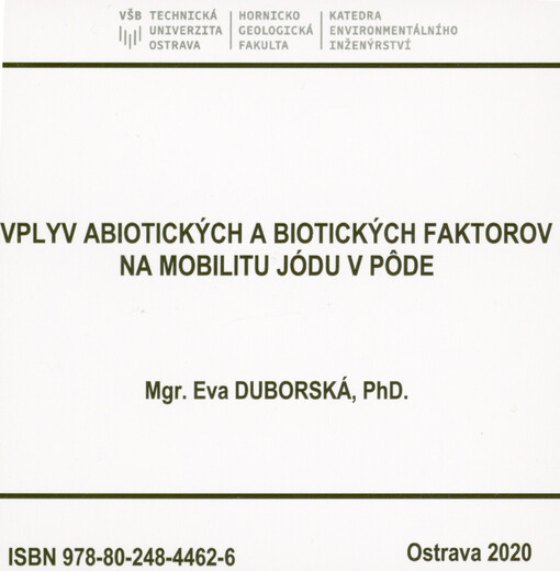 Vplyv abiotických a biotických faktorov na mobilitu jódu v pôde