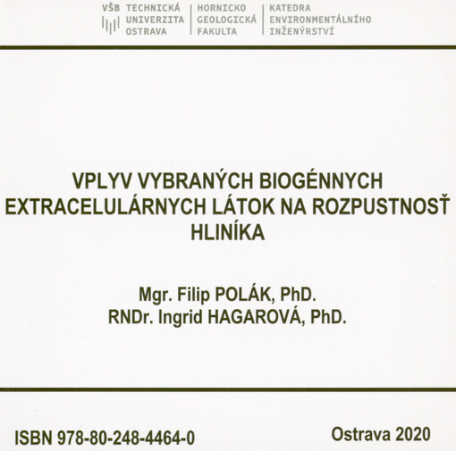 Vplyv vybraných biogénnych extracelulárnych látok na rozpustnosť hliníka