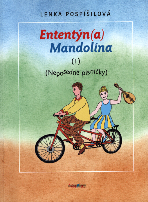 Ententýn(a) Mandolína. (I), (Neposedné písničky)