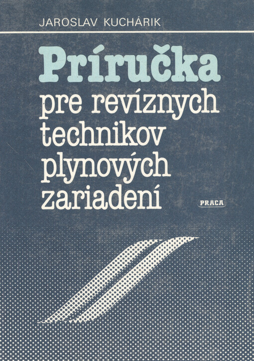 Príručka pre revíznych technikov plynových zariadení