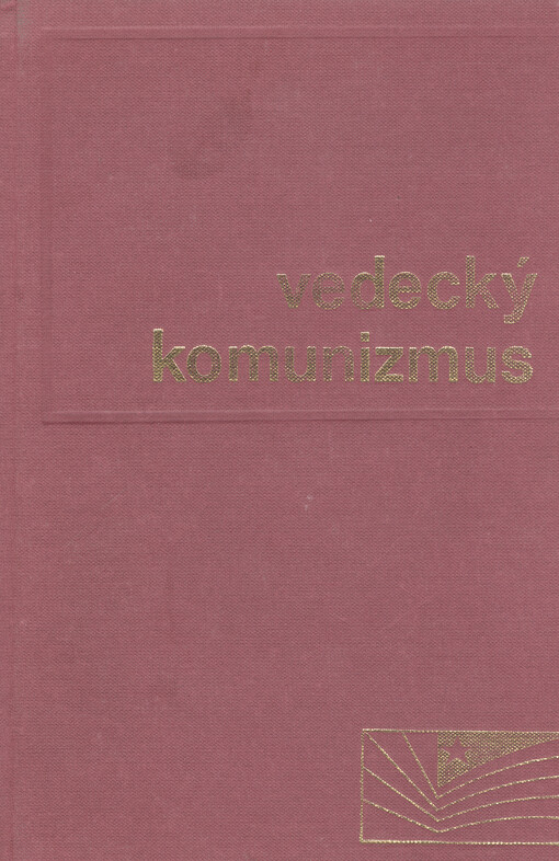 Vedecký komunizmus : učebnica pre vysoké školy