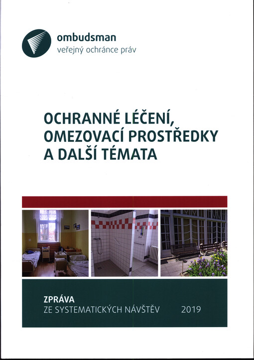 Ochranné léčení, omezovací prostředky a další témata