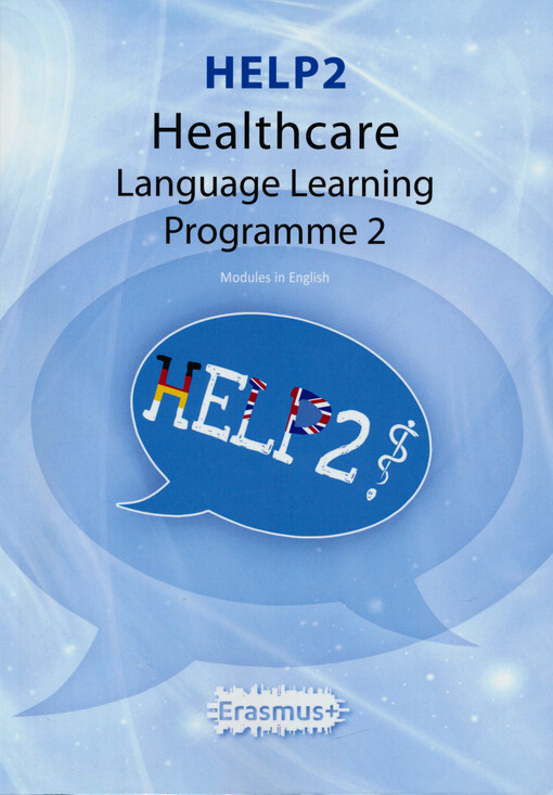 HELP 2 : healthcare language learning programme 2 : modules in English
