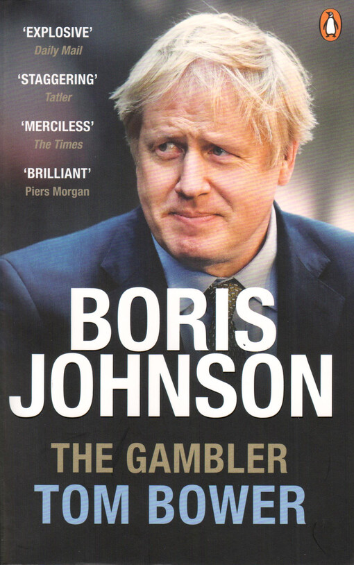 Boris Johnson : the gambler