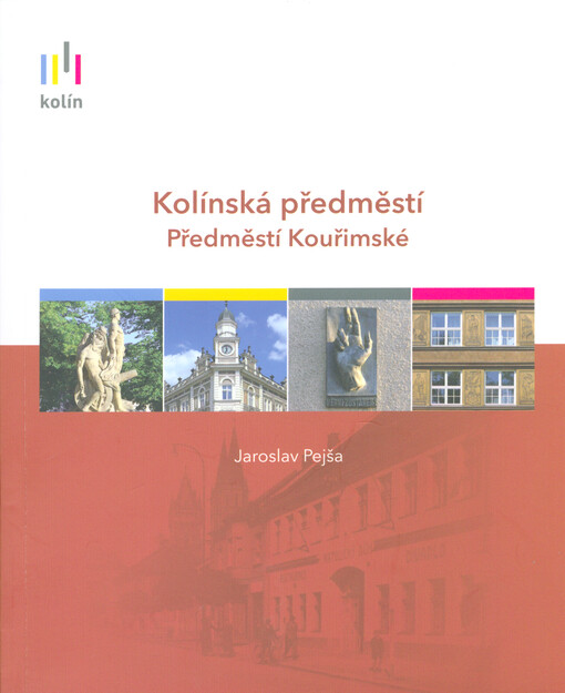 Kolínská předměstí. Předměstí Kouřimské