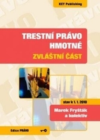 Trestní právo hmotné: [stav k 1.1.2010]