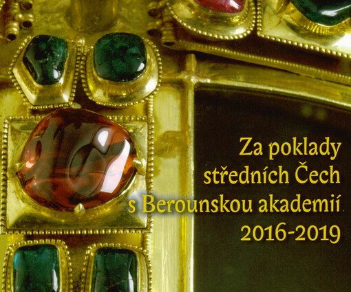 Za poklady středních Čech s Berounskou akademií 2016-2019