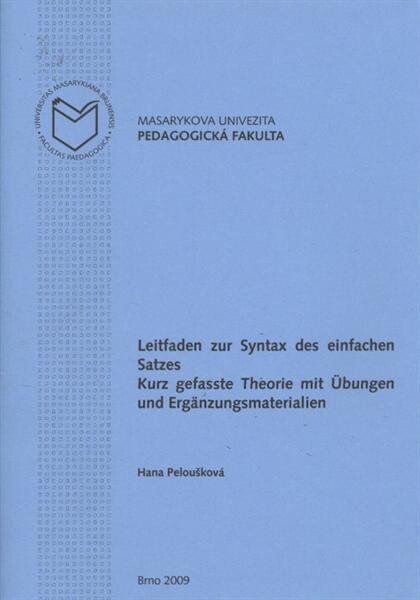 Leitfaden zur Syntax des einfachen Satzes : kurz gefasste Theorie mit Übungen und Ergänzungsmaterialien
