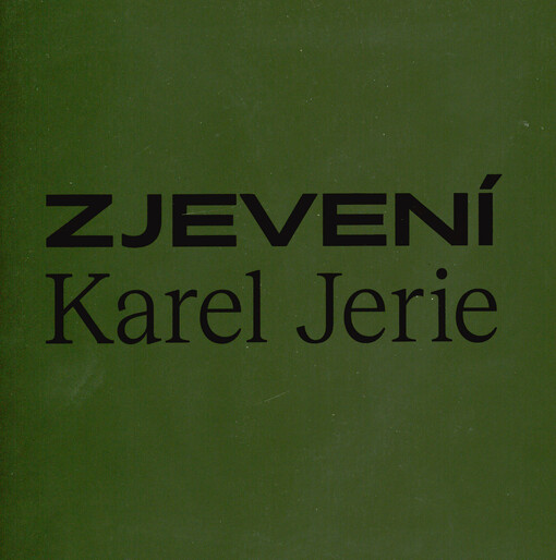Karel Jerie : zjevení