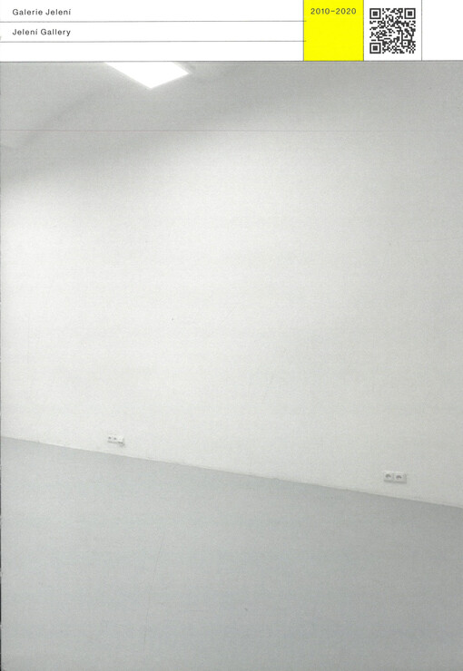 Galerie Jelení = Jelení Gallery : 2010-2020