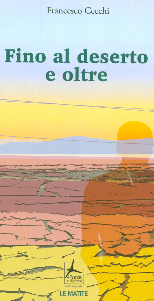 Fino al deserto e oltre