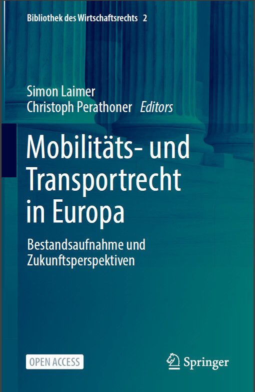 Mobilitäts- und Transportrecht in Europa : Bestandsaufnahme und Zukunftsperspektiven