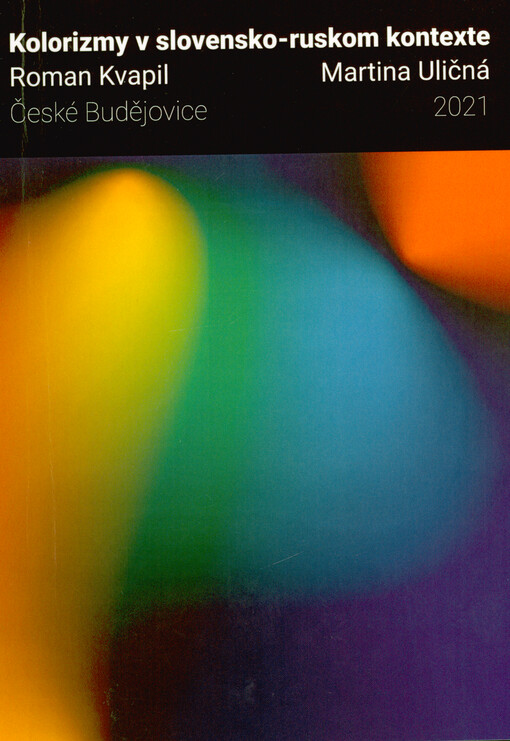 Kolorizmy v slovensko-ruskom kontexte