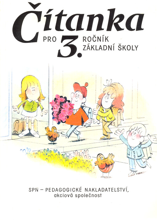 Čítanka pro 3. ročník základní školy : knížka ke čtení, zpívání, hraní a malování