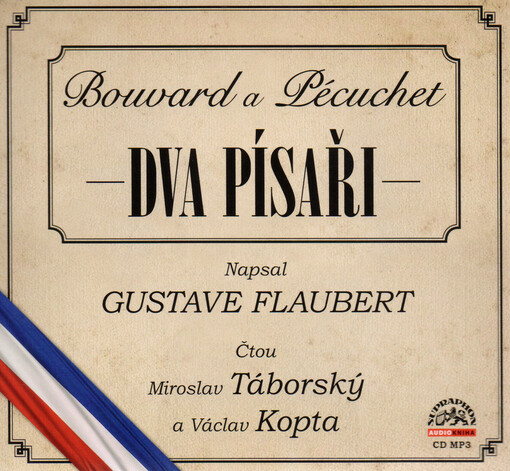 Dva písaři : Bouvard a Pécuchet