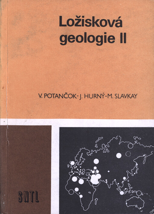 Ložisková geologie II : učebnice pro [4. roč.] studijního oboru hornictví a hornická geologie a alternativní blok průzkum ložisek