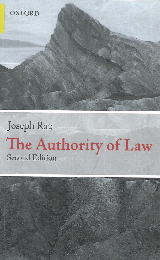 The Authority of Law : Essays on Law and Authority (Second Edition)
