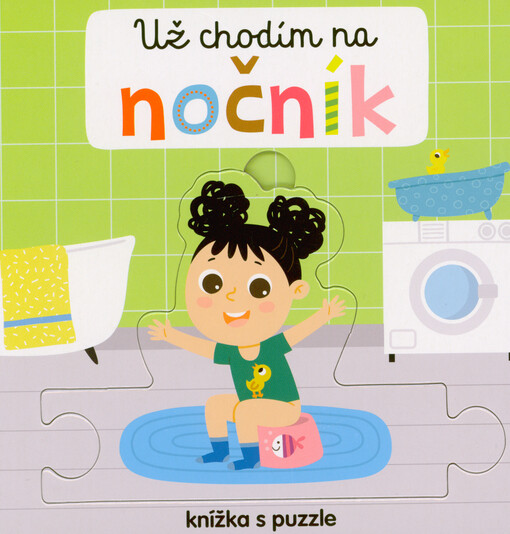 Už chodím na nočník : knížka s puzzle
