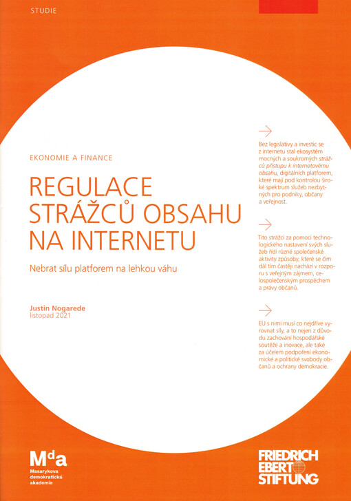 Regulace strážců obsahu na internetu : nebrat sílu platforem na lehkou váhu