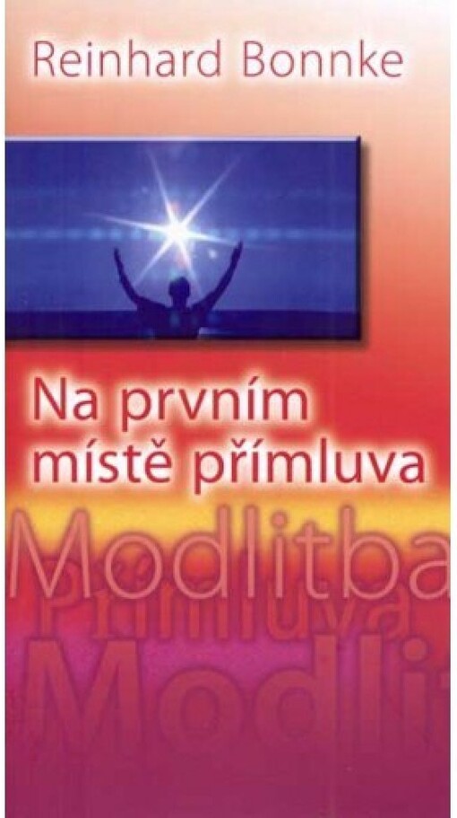 Na prvním místě přímluva