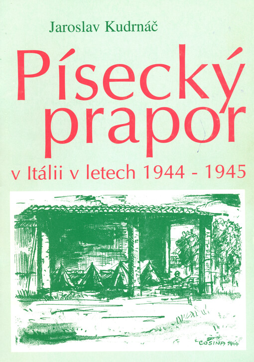 Písecký prapor protektorátního vládního vojska (Československé samostatné brigády) v Itálii v letech 1944-1945