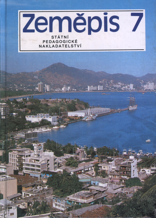 Zeměpis 7 pro 7. ročník základní školy