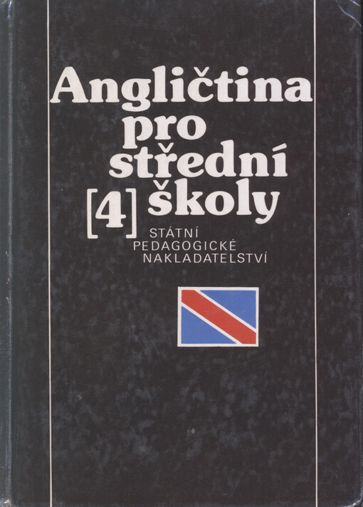 Angličtina 4 : pro 4. ročník středních škol