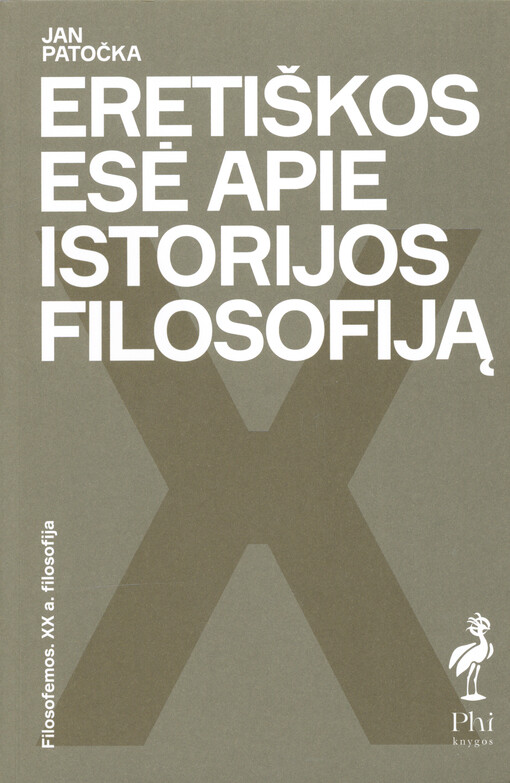 Eretiškos esė apie istorijos filosofiją