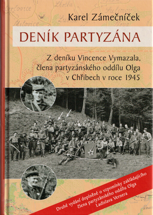 Deník partyzána : z deníku Vincence Vymazala, člena partyzánského oddílu Olga v Chřibech v roce 1945