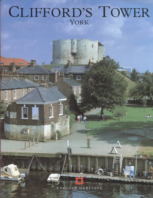 Clifford's Tower and the castles of York