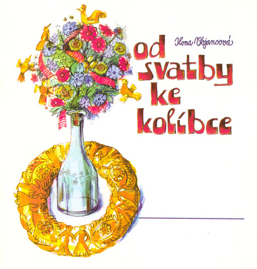 Od svatby ke kolíbce