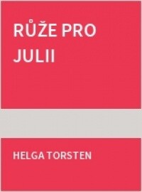 Růže pro Julii
