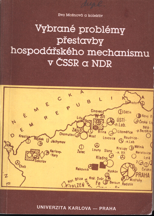 Vybrané problémy přestavby hospodářského mechanismu v ČSSR a NDR