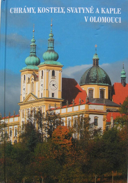 Chrámy, kostely, svatyně a kaple v Olomouci