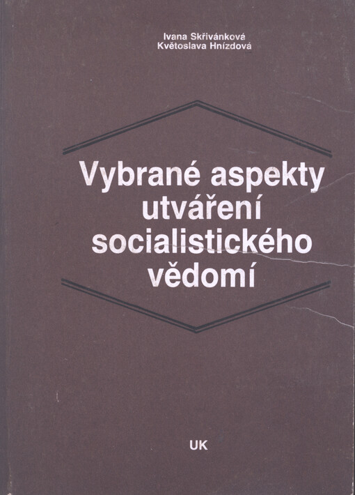 Vybrané aspekty utváření socialistického vědomí