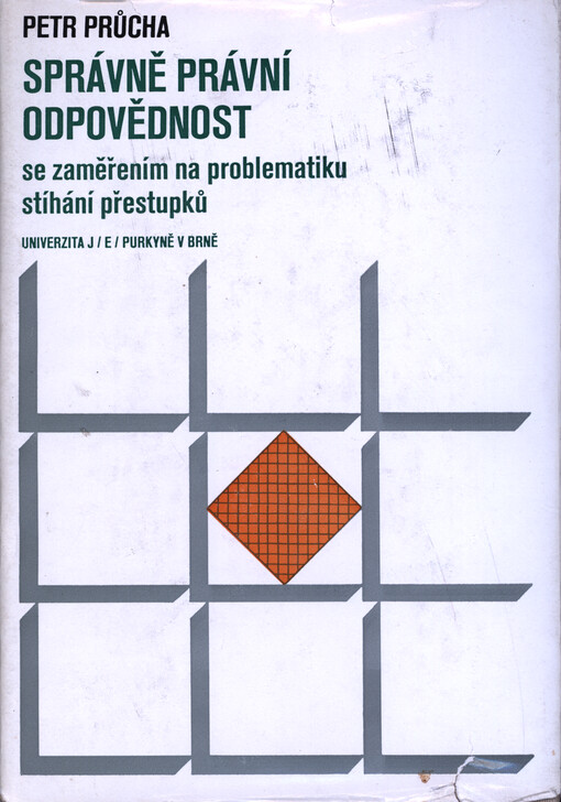 Správně právní odpovědnost se zaměřením na problematiku stíhání přestupků