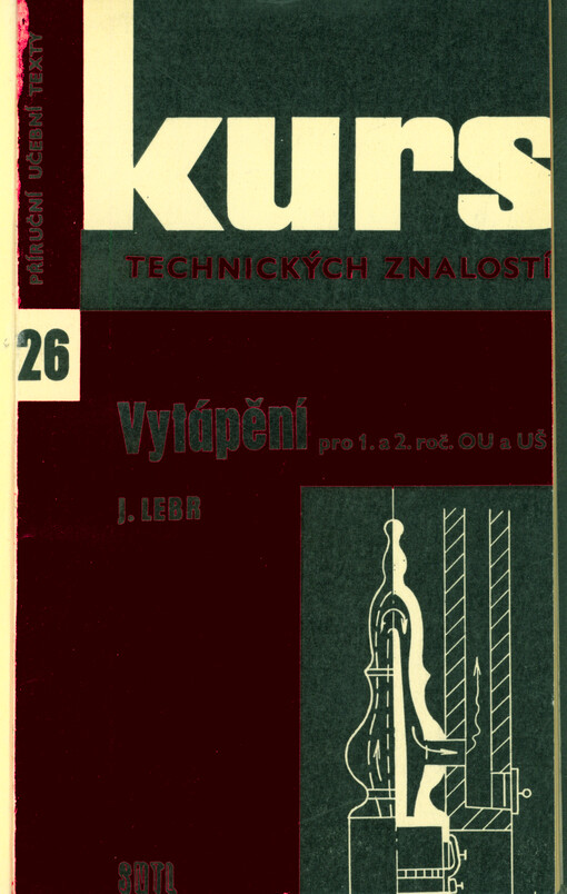Vytápění : pro 1. a 2. roč. OU [odborná učiliště] a UŠ [učňovské školy]