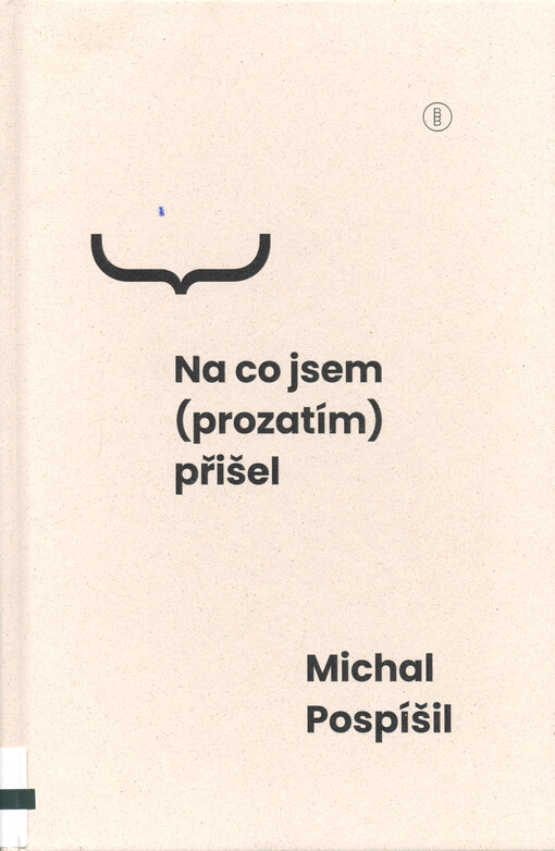 Na co jsem (prozatím) přišel