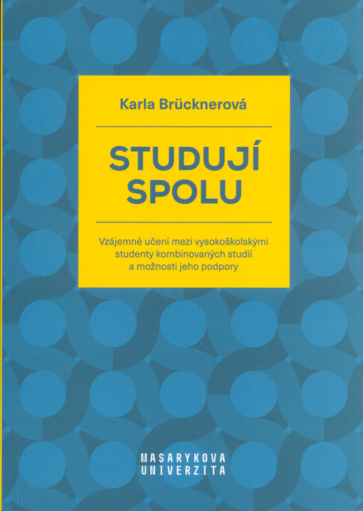 Studují spolu : vzájemné učení mezi vysokoškolskými studenty kombinovaných studií a možnosti jeho podpory