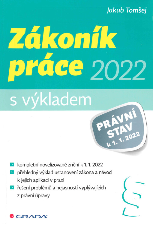 Zákoník práce 2022 : s výkladem : právní stav k 1.1.2022